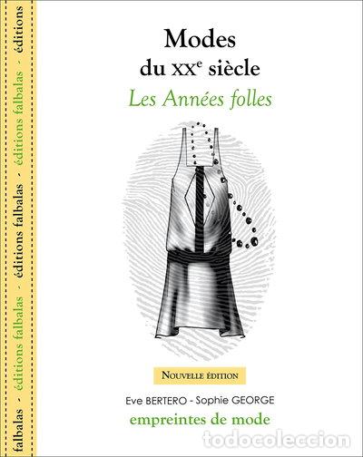 B&uuml;cher: Modes du XXe si&egrave;cle: Les ann&eacute;es folles- 9782918579212