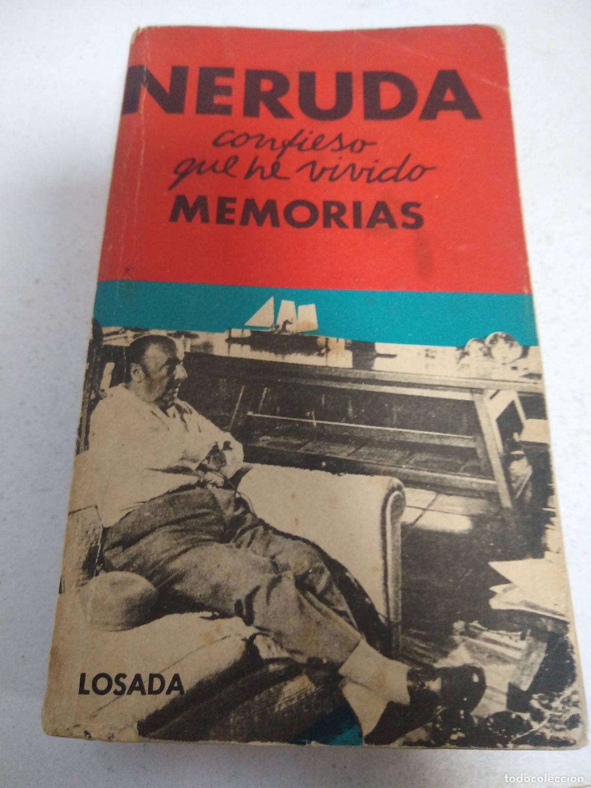 Livres: Confieso que he vivido : memorias - NERUDA, Pablo