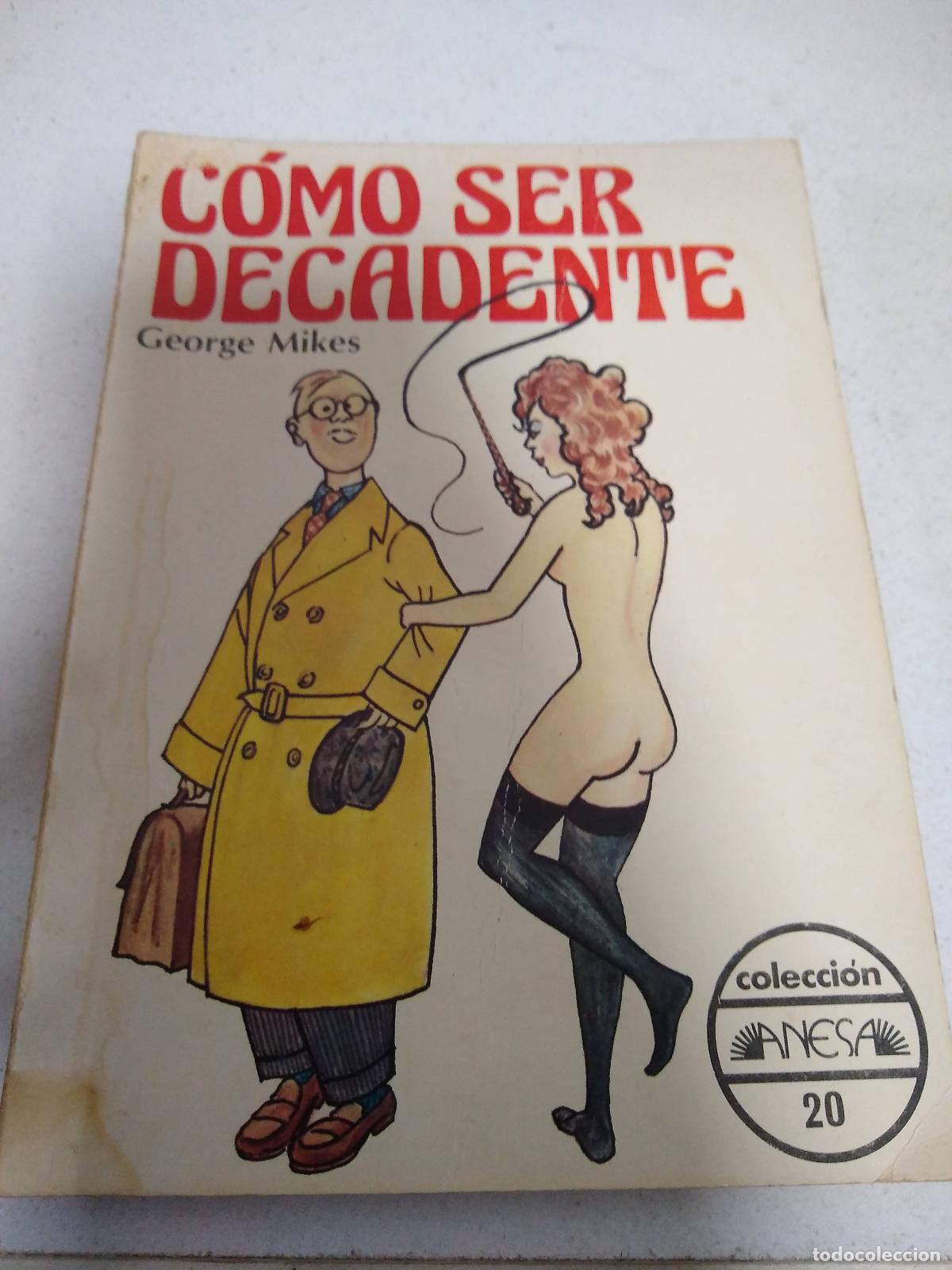 Libros: Como ser decadente - George Milkes - Foto 1