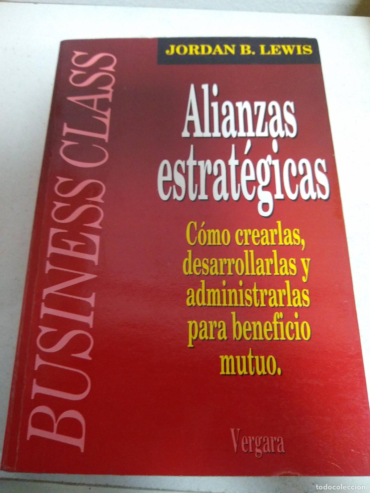 B&uuml;cher: Alianzas estrat&eacute;gicas. - Jordan B. Lewis