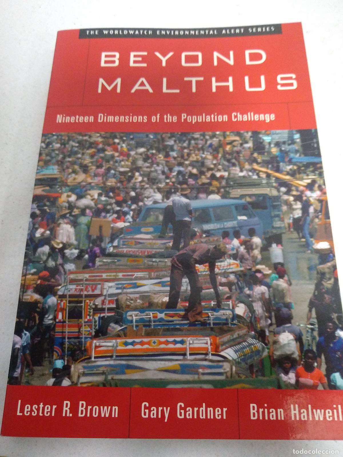 B&uuml;cher: Beyond Malthus: Nineteen Dimensions of the Population Challenge (The Worldwatch Environmental Alert