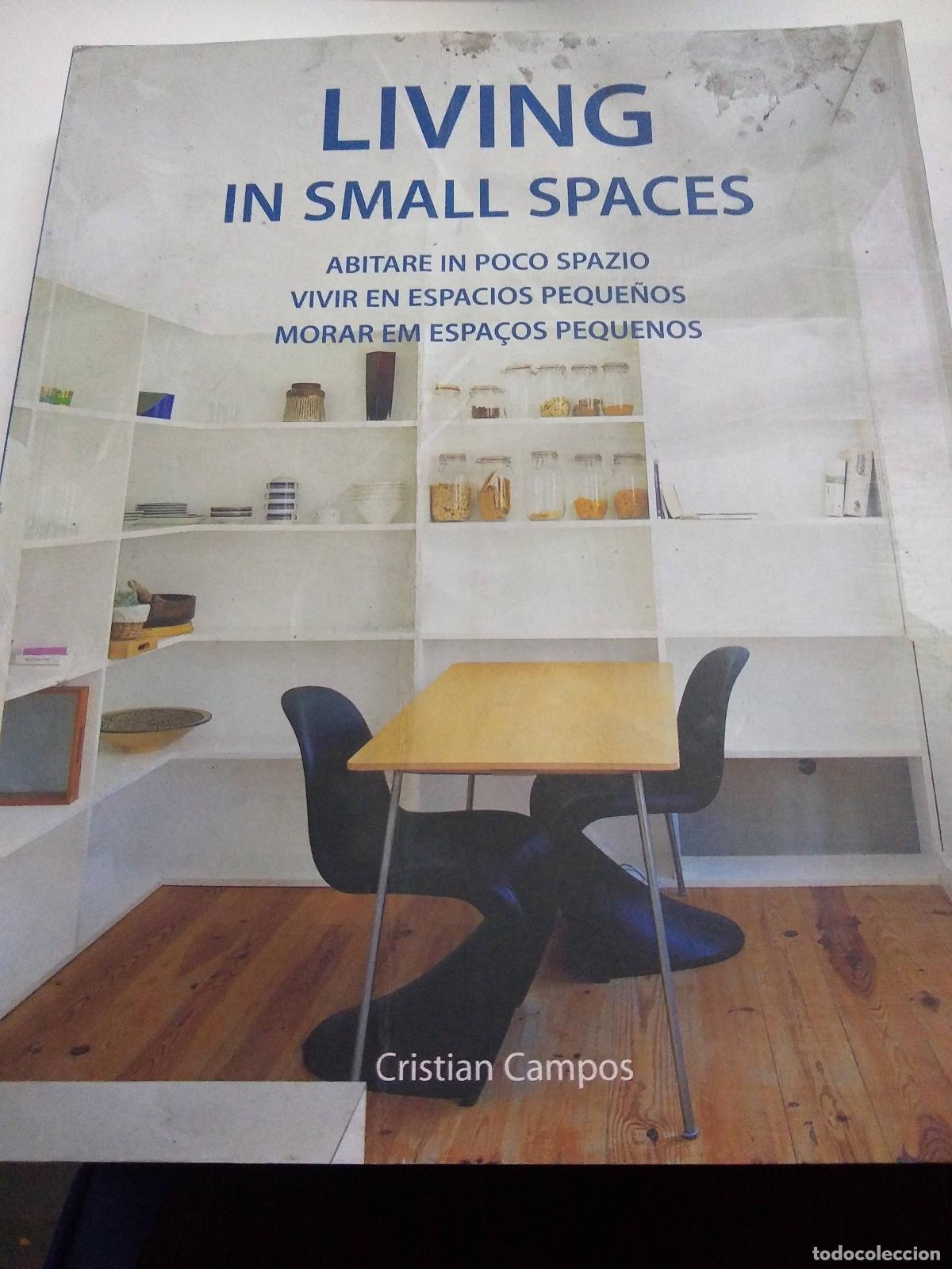 Libri di seconda mano: Living in small spaces. Text in English, Italian, Spanish & Portugese - Cristian Campos