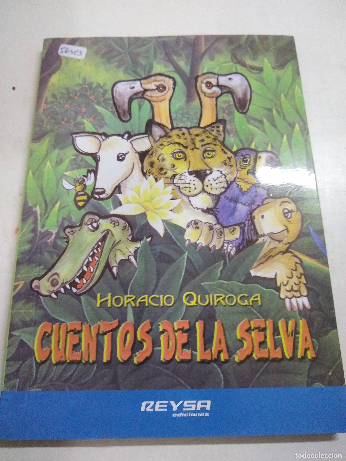 Libri di seconda mano: Cuentos de La Selva - Horacio Quiroga