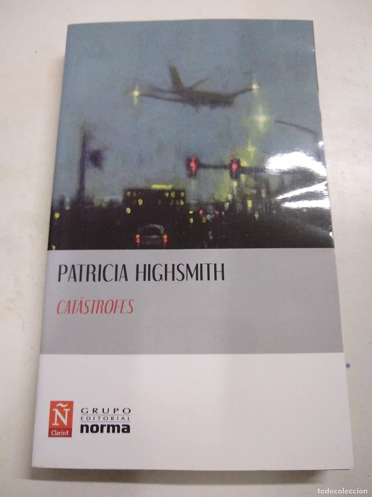Libros: Cat&aacute;strofes - Patricia Highsmith