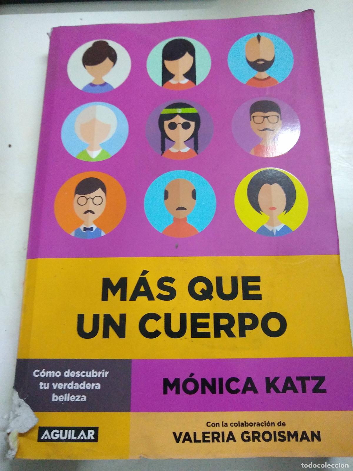 Libros: MAS QUE UN CUERPO - M&oacute;nica Katz - Foto 1
