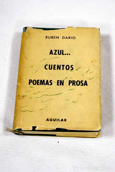 Libros: Azul ; Cuentos ; Poemas en prosa.- Dar&iacute;o, Rub&eacute;n