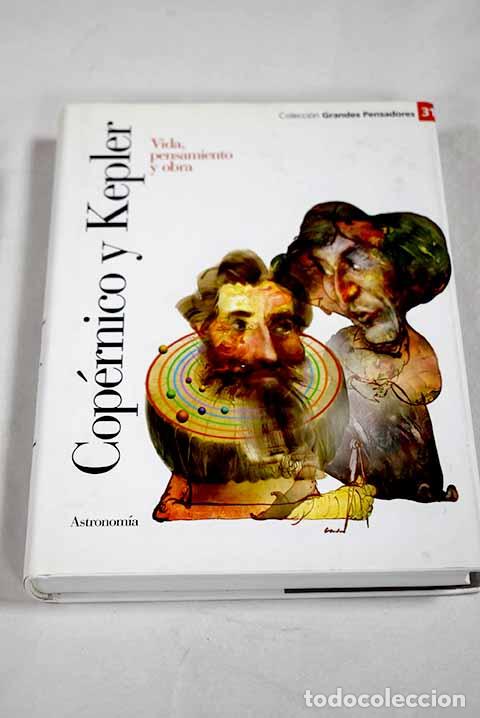 Libros: Cop&eacute;rnico y Kepler: vida, pensamiento y obra.- Montesinos Gilbert, Toni