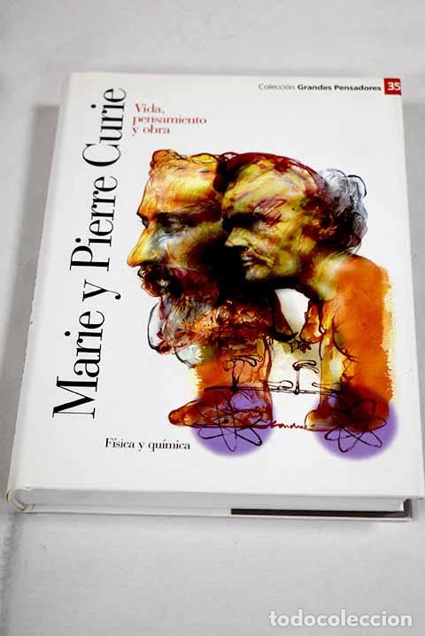 Libros: Marie y Pierre Curie: vida, pensamiento y obra