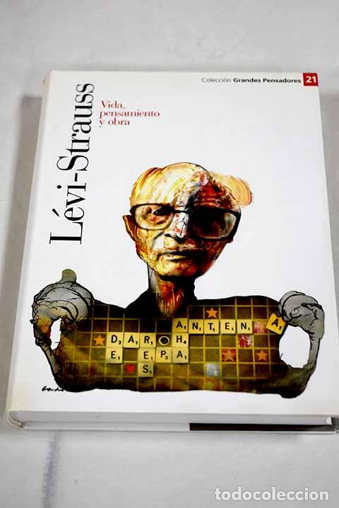 Libros: L&eacute;vi-Strauss: vida, obra y pensamiento
