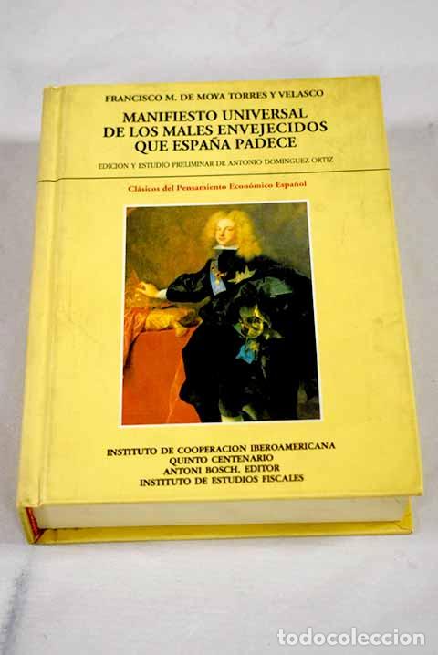 Libros: Manifiesto universal de los males envejecidos que Espa&ntilde;a padece