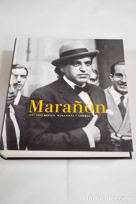 Libros: Mara&ntilde;&oacute;n 1887-1960: m&eacute;dico, humanista y liberal
