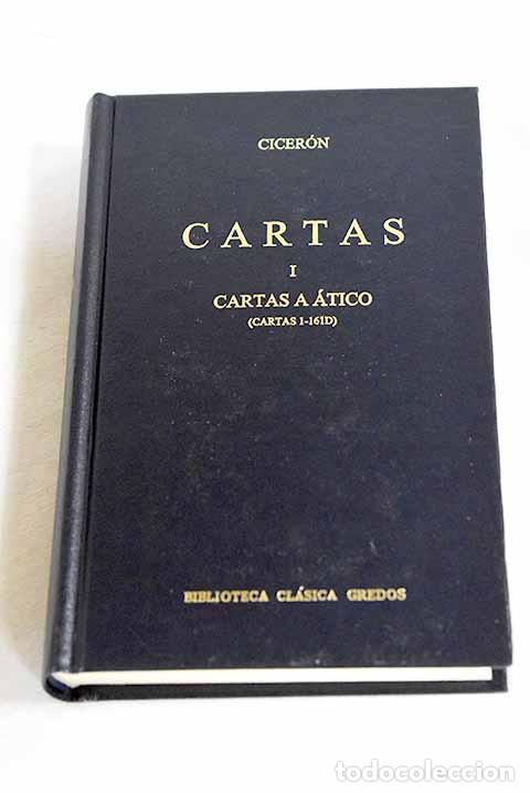 Libros: Cartas I: Cartas a &Aacute;tico (cartas 1-161D).- Cicer&oacute;n, Marco Tulio
