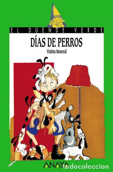 Libros: D&iacute;as de perros- 9788420782669