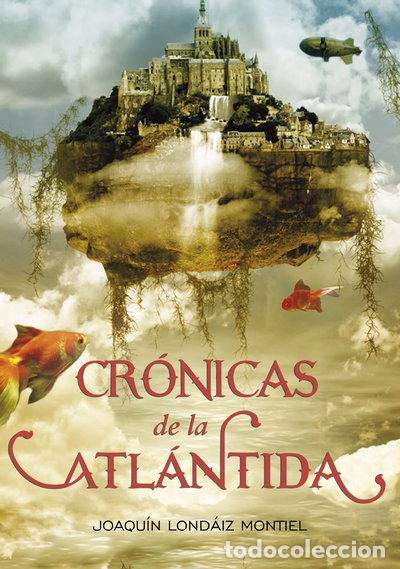 Libros: Cr&oacute;nicas de la Atl&aacute;ntida- 9788484416005