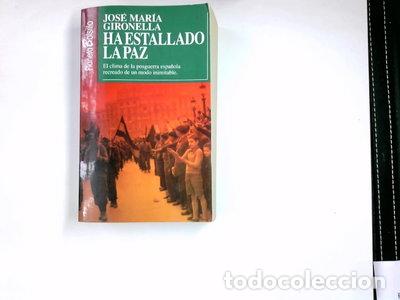 Libros: Ha Estallado La Paz- 9788408000198