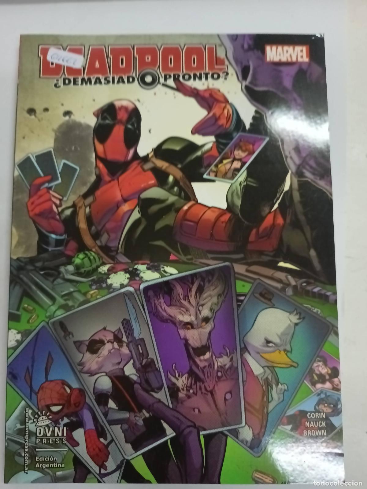 books: Deadpool - &Agrave;demasiado Pronto?, De Joshua Corin / Todd Nauck. Editorial Ovnipress, Tapa Blanda En Esp