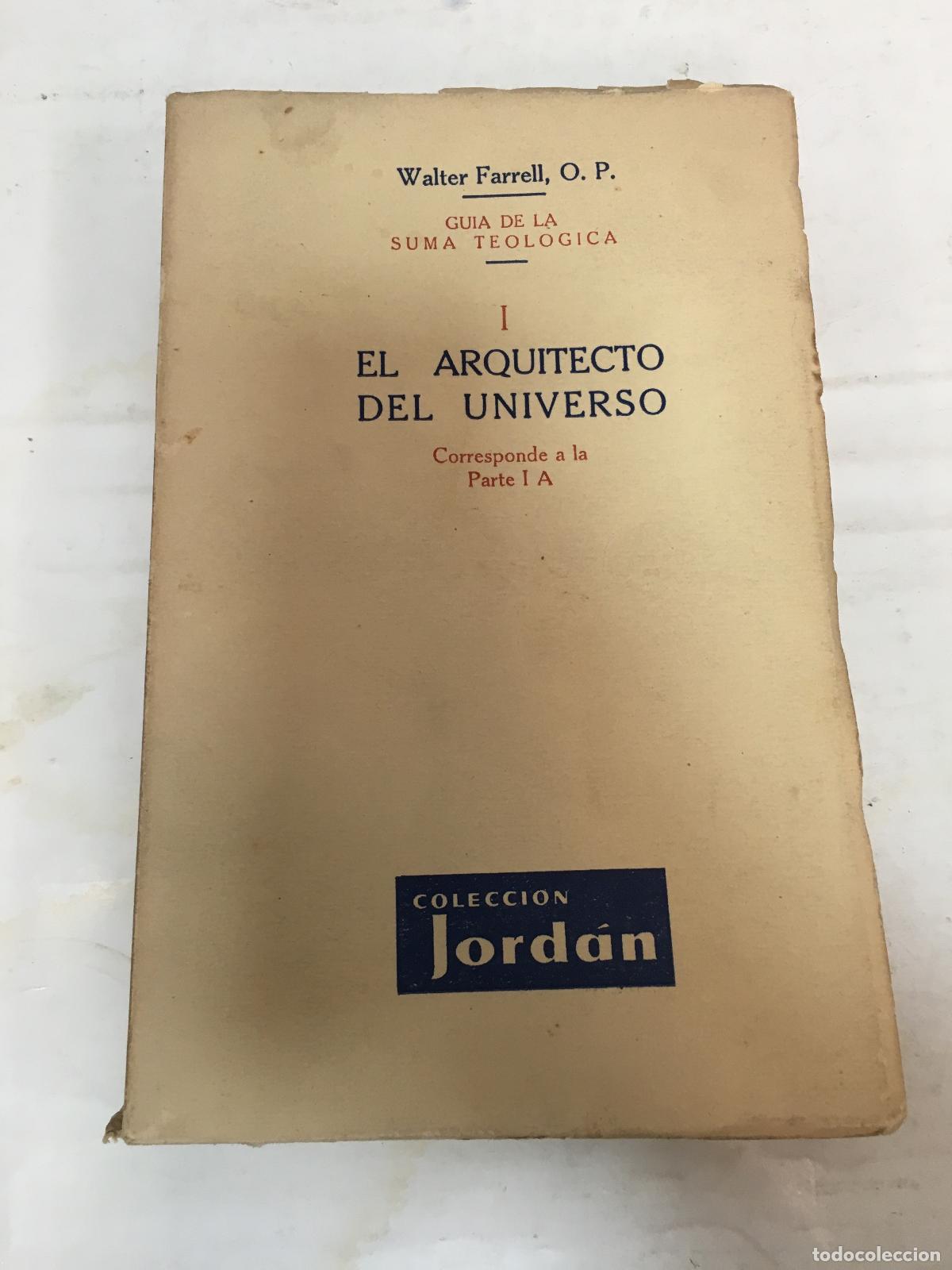 Libros: El arquitecto del universo - Walter Farrell - Foto 1