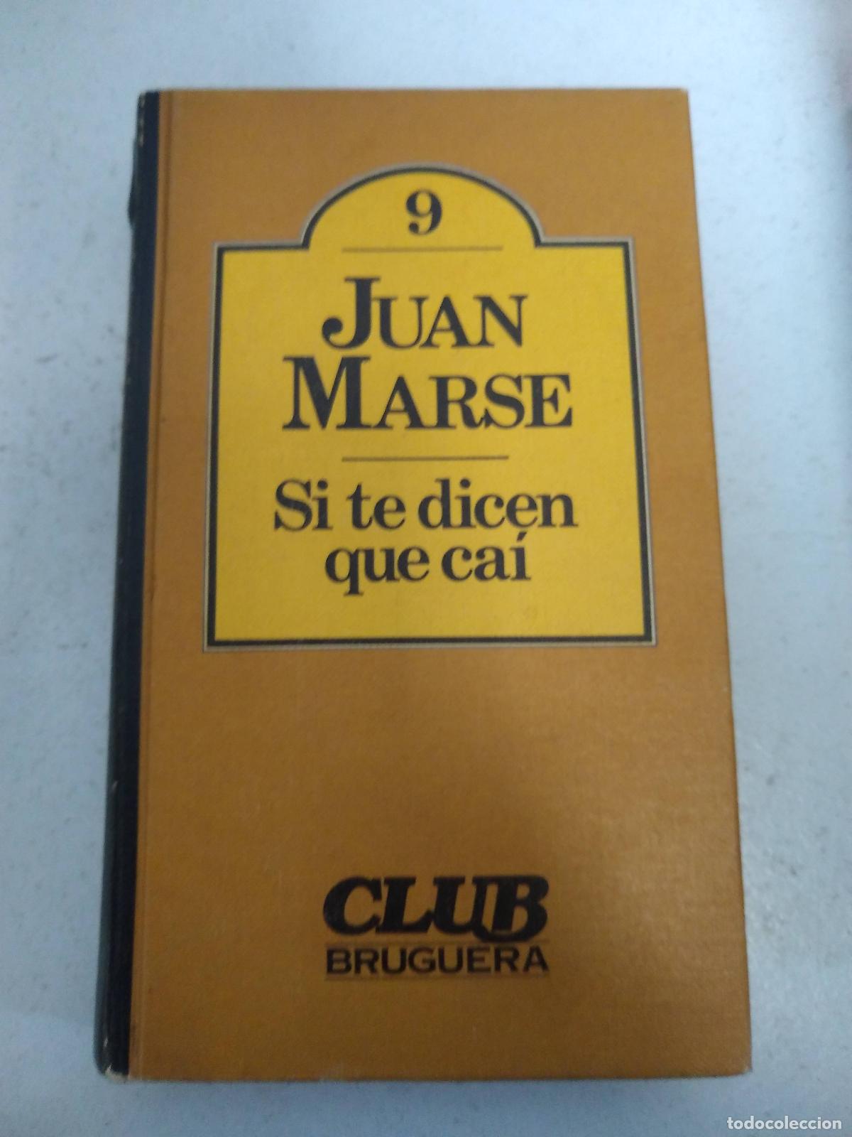 Libros: Si te dicen que ca&iacute; - marse