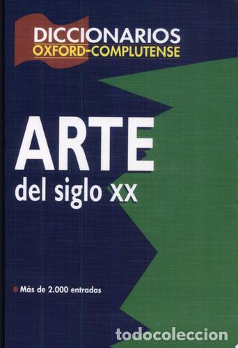 Libros: Diccionario del arte del siglo XX - Ian Chilvers