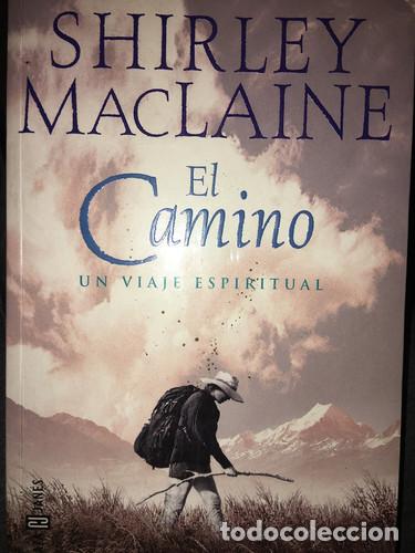 books: El Camino Un Viaje Espiritual - Shirley MacLaine - Shirley MacLaine
