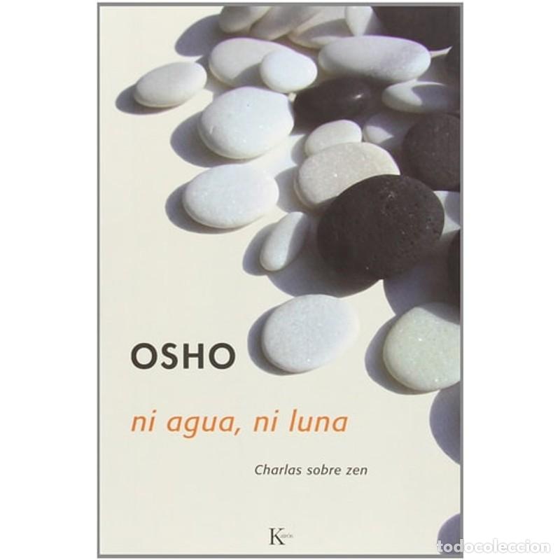 Livros em segunda m&atilde;o: Ni Agua, ni Luna Charlas Sobre Zen - Osho