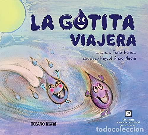 Libri di seconda mano: La Gotita Viajera - To&ntilde;o N&uacute;&ntilde;ez, Miguel Anxo Mac&iacute;a, Francisco - To&ntilde;o N&uacute;&ntilde;ez, Miguel Anxo Mac&iacute;a, Franci