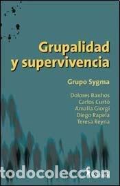 Libros: Grupalidad y supervivencia - Varios - Varios