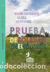 Livres: Prueba de soledad en el paisaje Christian Aedo, Inti Garc&iacute;a - Aedo Santamar&iacute;a Garc&iacute;a