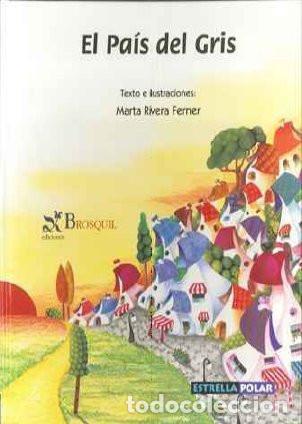 Libri di seconda mano: El Pa&iacute;s del Gris - Marta Rivera Ferner - Marta Rivera Ferner