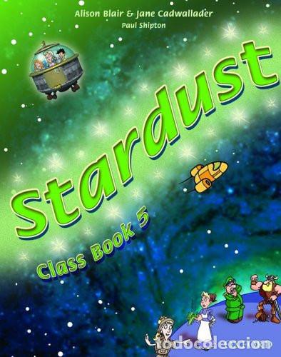 Livros em segunda m&atilde;o: Stardust Class Book - Alison Blair, Jane Cadwallader, Paul S - Alison Blair, Jane Cadwallader, Paul