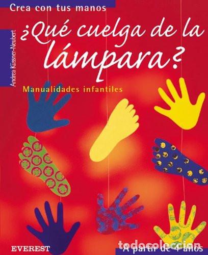 Libros: &iquest;Qu&eacute; cuelga de la l&aacute;mpara? Manualidades infantiles. - Steinm - Steinmeyer Martha