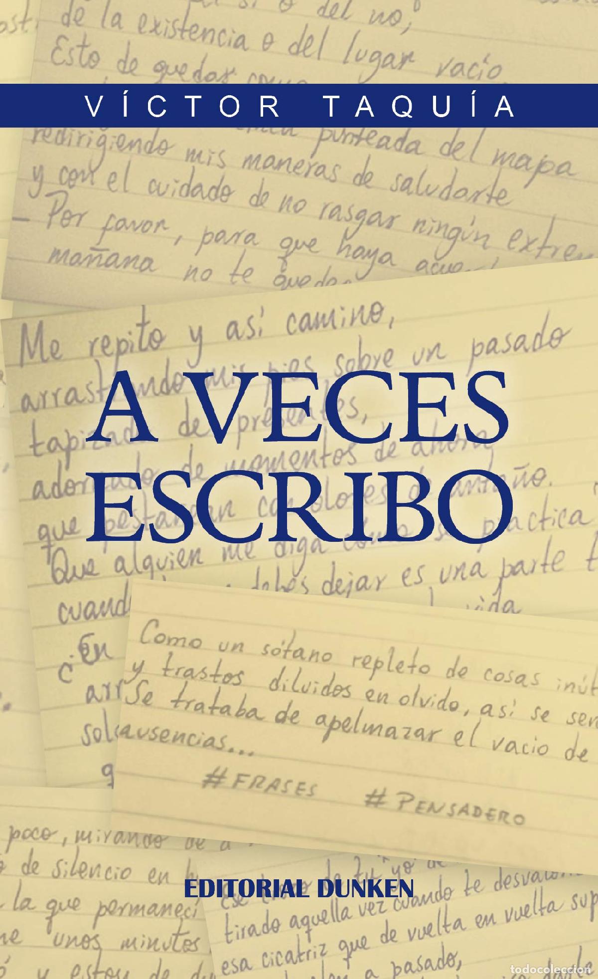 Libros: a veces escribo victor taquia - Desconocido - Desconocido