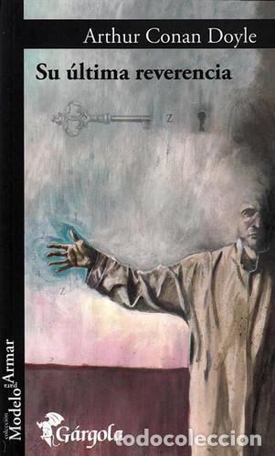 B&uuml;cher: Su ultima reverencia - Doyle, Arthur Conan - Doyle, Arthur Conan