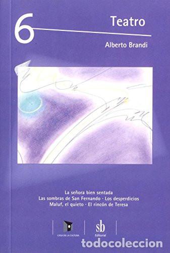 books: &rdquo;La senora bien sentada ; Las sombras de San Fernando ; Los d&rdquo; - Alberto Brandi