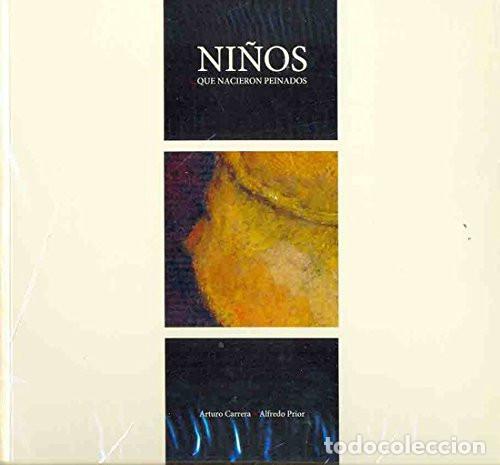 B&uuml;cher: Ni&ntilde;os...Que Nacieron Peinados - ALFREDO PRIOR - ALFREDO PRIOR