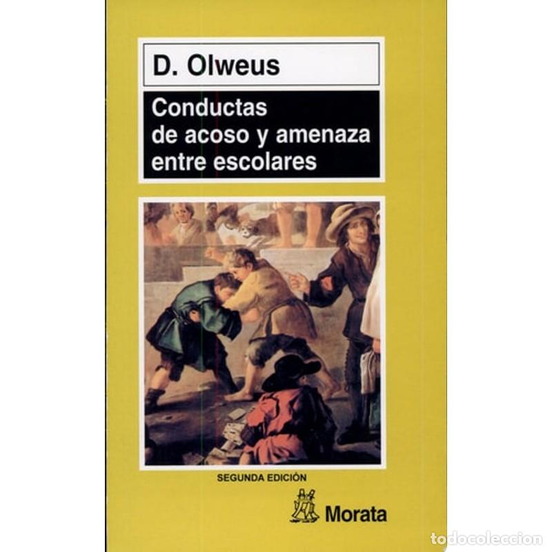 B&uuml;cher: Conductas de acoso y amenaza entre escolares - Dan Olweus - Dan Olweus