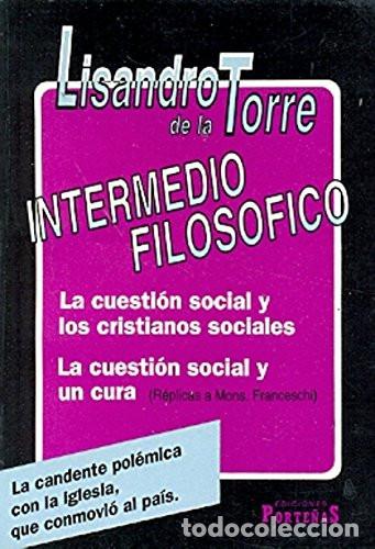 Livros em segunda m&atilde;o: Intermedio filos&oacute;fico la cuesti&oacute;n social y los cristianos so - Lisandro de la Torre
