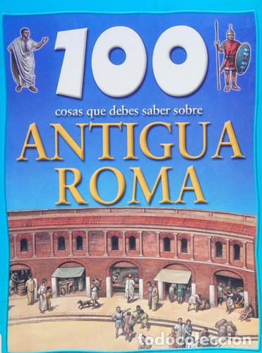 Livros em segunda m&atilde;o: 100 cosas que debes saber sobre Antigua Roma - Fiona Macdona - Fiona Macdonald
