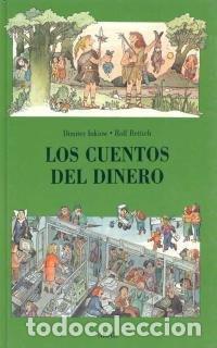 Libri di seconda mano: Los Cuentos del dinero historias sobre el dinero - Dimiter I - Dimiter Inkiow, Rolf Rettich