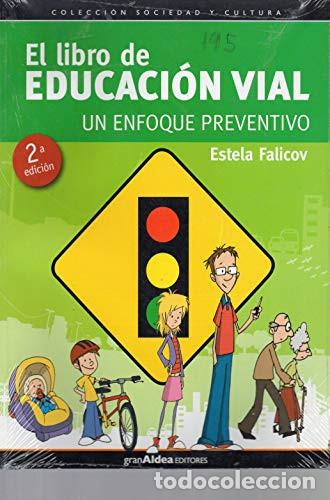 B&uuml;cher: LIBRO DE EDUCACION VIAL, EL (Spanish Edition) - FALICOV ESTE - FALICOV ESTELA
