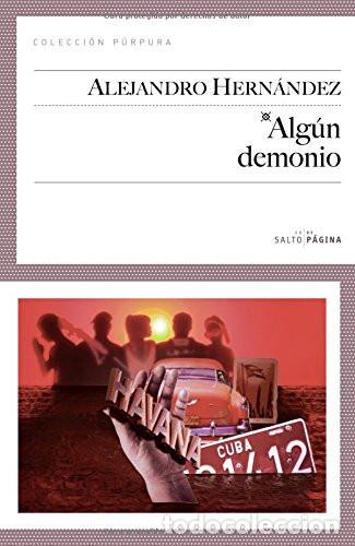 Libros: Alg&uacute;n demonio (Colecci&oacute;n P&uacute;rpura) (Spanish Edition) - Alejan - Alejandro Hern&aacute;ndez