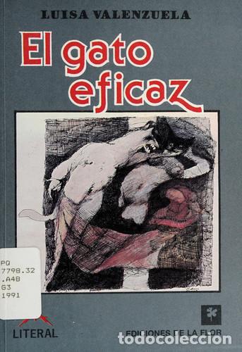 B&uuml;cher: El Gato Eficaz/ The Efficient Cat (narrativa) (Spanish Editi - Luisa Valenzuela