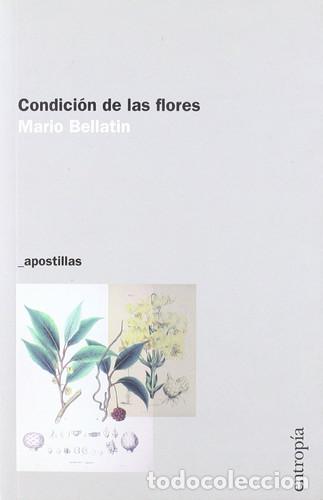 books: Condicion de las flores (Spanish Edition) - Mario Bellatin - Mario Bellatin