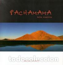 books: PACHAMAMA - SALTA, ARGENTINA (Spanish Edition) - SAN QUIRCE - SAN QUIRCE STEPHANE