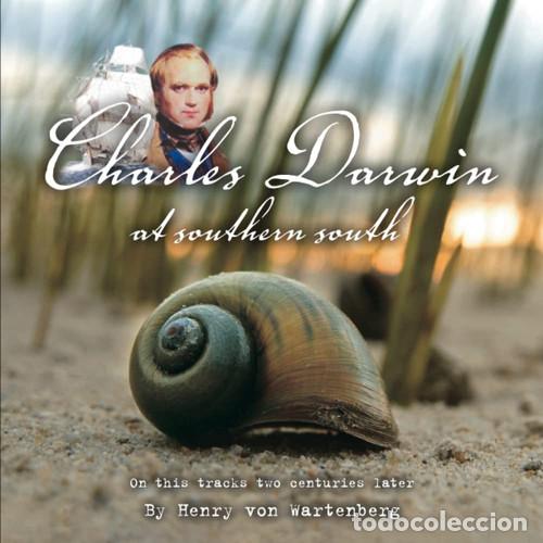 B&uuml;cher: Charles Darwin at Southern South On His Tracks Two Centuries - Henry von Wartenberg