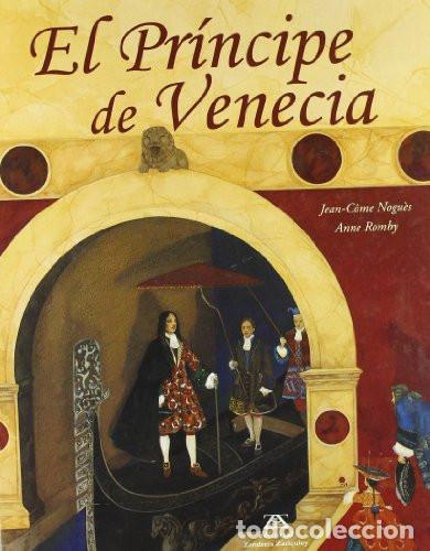 Libri di seconda mano: El pr&iacute;ncipe de Venecia - Jean-C&ocirc;me Nogu&egrave;s - Jean-C&ocirc;me Nogu&egrave;s