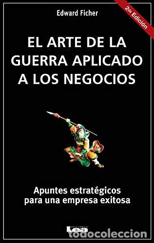 Libri di seconda mano: El Arte de la Guerra Aplicado a Los Negocios Apuntes Estrat&eacute;gicos para una Empresa Exitosa - Edward