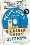 Libros: EFEMERIDES ARGENTINAS - 25 DE MAYO - CON CD (Spanish Edition - PIGNA FELIPE