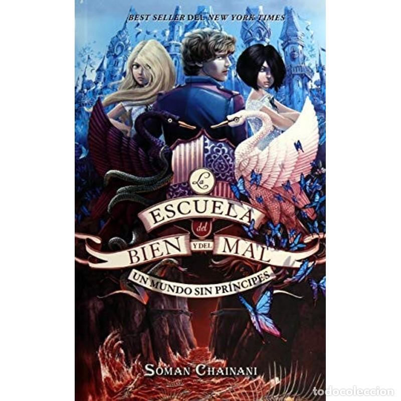 Livros em segunda m&atilde;o: Escuela Del Bien Y Del Mal 2. Un Mundo Sin Principes - Soman Chainani