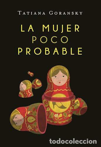 Libros: MUJER POCO PROBABLE, LA - TATIANA GORANSKY - Foto 1